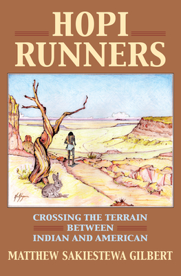 Immagine del venditore per Hopi Runners: Crossing the Terrain Between Indian and American (Hardback or Cased Book) venduto da BargainBookStores