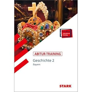 Seller image for STARK Abitur-Training - Geschichte Band 2 - Bayern for sale by ISIA Media Verlag UG | Bukinist