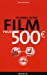 Bild des Verkufers fr tournez votre film pour 500 euros [FRENCH LANGUAGE - Soft Cover ] zum Verkauf von booksXpress