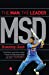 Seller image for MSD: The Man, The Leader by Ghosh, Biswadeep [Paperback ] for sale by booksXpress