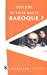 Image du vendeur pour Qu'est-Ce Que Le Baroque ? (50 Questions (Paperback)) (French Edition) [FRENCH LANGUAGE - Soft Cover ] mis en vente par booksXpress