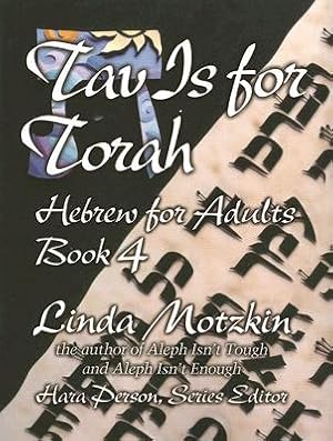 Seller image for Tav Is for Torah: Hebrew for Adults Book 4 (Paperback or Softback) for sale by BargainBookStores