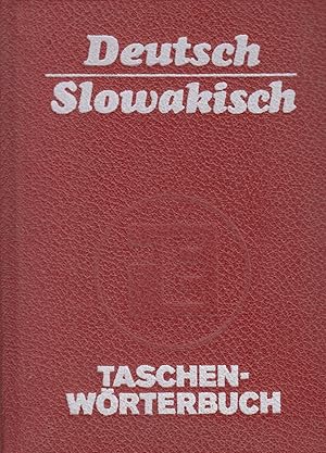 Taschenwörterbuch Deutsch - Slowakisch Mit etwa 15000 Stichwörtern