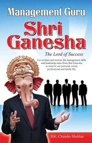 Seller image for Management Guru Shri Ganesha by Shekhar, B K Chandra [Paperback ] for sale by booksXpress