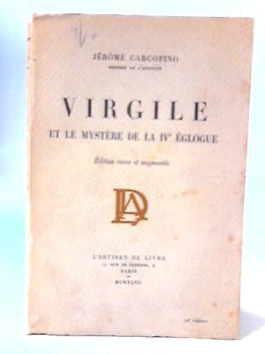 Bild des Verkufers fr Virgile et Le Myst re De La IV° Eglogue zum Verkauf von World of Rare Books