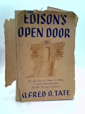 Bild des Verkufers fr Edisons Open Door : the Life Story of Thomas A. Edison, a Great Individualist zum Verkauf von World of Rare Books