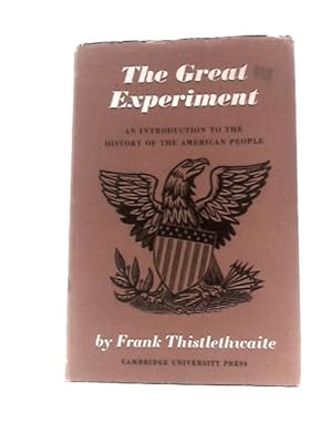 Imagen del vendedor de The Great Experiment: An Introduction to the History of the American People a la venta por World of Rare Books