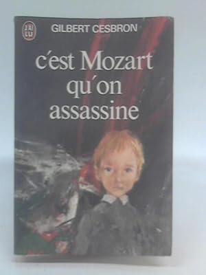 Bild des Verkufers fr C'est Mozart Qu'on Assassine zum Verkauf von World of Rare Books