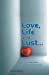 Imagen del vendedor de Love, Life And Lust [Soft Cover ] a la venta por booksXpress