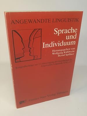 Seller image for Sprache und Individuum. Kongressbeitrge zur 17. Jahrestagung der Gesellschaft fr Angewandte Linguistik, GAL e.V. for sale by ANTIQUARIAT Franke BRUDDENBOOKS