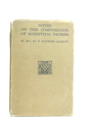 Seller image for Notes On The Composition Of Scientific Papers for sale by World of Rare Books