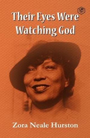 Seller image for Their eyes were watching god by Hurston, Zora Neale [Paperback ] for sale by booksXpress