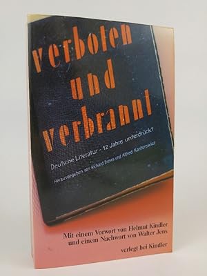 Seller image for Verboten und verbrannt Deutsche Literatur - zwlf Jahre unterdrckt for sale by ANTIQUARIAT Franke BRUDDENBOOKS
