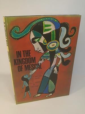 In the Kingdom of Mescal: A fairy-tale for adults.