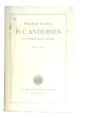 Bild des Verkufers fr H. C. Andersen - En Psykiatrisk Studie zum Verkauf von World of Rare Books