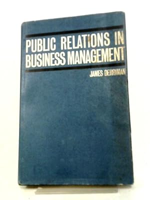 Seller image for Public Relations In Business Management for sale by World of Rare Books