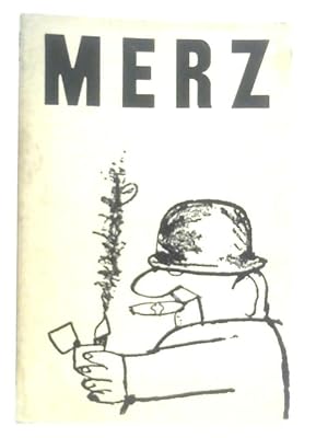 Imagen del vendedor de Merz, and More Merz a la venta por World of Rare Books