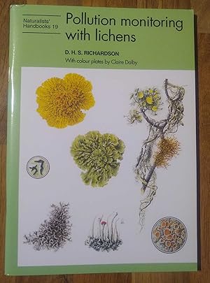 Image du vendeur pour Pollution Monitoring with Lichens. Naturalists' Handbooks 19 mis en vente par The Petersfield Bookshop, ABA, ILAB