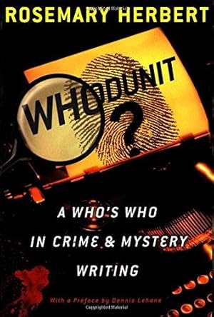 Bild des Verkufers fr Whodunit?: A Who's Who in Crime and Mystery Writing zum Verkauf von WeBuyBooks