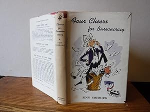 Seller image for Four Cheers for Bureaucracy for sale by Old Scrolls Book Shop