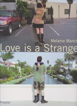 ( Signiertes Ex. ) Love is a Stranger - Photographs 1998-2001.