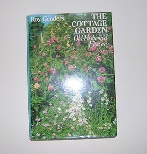 Image du vendeur pour The Cottage Garden: And the Old-Fashioned Flowers mis en vente par WeBuyBooks