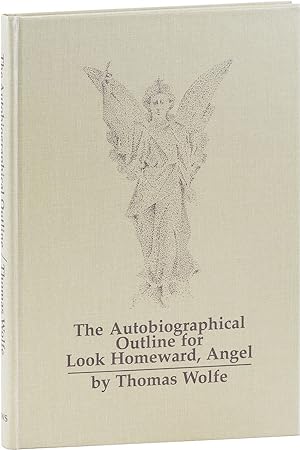 Seller image for The Autobiographical Outline for Look Homeward, Angel for sale by Lorne Bair Rare Books, ABAA