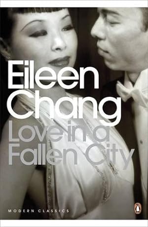 Imagen del vendedor de Love in a Fallen City and Other Stories [Soft Cover ] a la venta por booksXpress