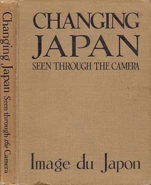 Seller image for Changing Japan Seen Through the Camera Image Du Japon for sale by Americana Books, ABAA