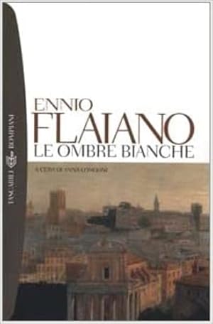 Imagen del vendedor de Le ombre bianche a la venta por FIRENZELIBRI SRL