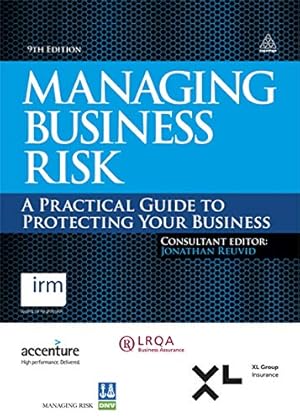 Bild des Verkufers fr Managing Business Risk: A Practical Guide to Protecting Your Business zum Verkauf von WeBuyBooks