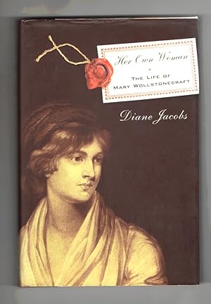 Seller image for Her Own Woman The Life of Mary Wollstonecraft for sale by Sweet Beagle Books