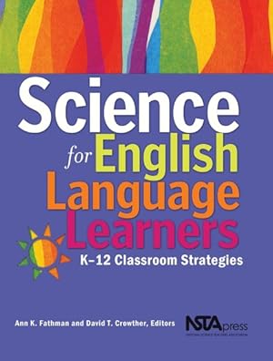 Immagine del venditore per Science for English Language Learners : K-12 Classroom Strategies venduto da GreatBookPricesUK