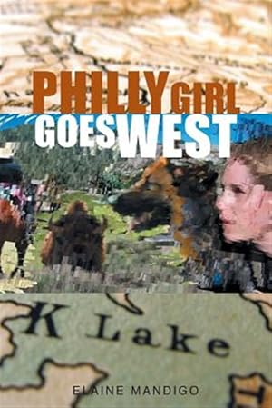 Immagine del venditore per Philly Girl Goes West venduto da GreatBookPrices