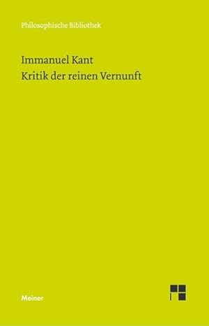 Bild des Verkufers fr Kritik der reinen Vernunft zum Verkauf von BuchWeltWeit Ludwig Meier e.K.