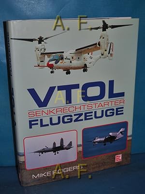 Imagen del vendedor de VTOL-Senkrechtstarter-Flugzeuge. [Ins Dt. übertr. von Wolf Westerkamp] a la venta por Antiquarische Fundgrube e.U.