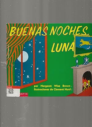 Seller image for Buenas Noches Luna / Goodnight Moon (Spanish Edition) for sale by TuosistBook