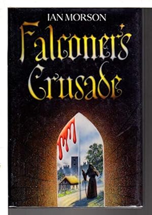 Seller image for Falconer's Crusade for sale by WeBuyBooks
