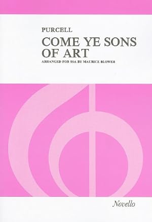 Immagine del venditore per Come Ye Sons of Art: Ode for the Birthday of Queen Mary 1694 arranged for SSA and piano venduto da WeBuyBooks