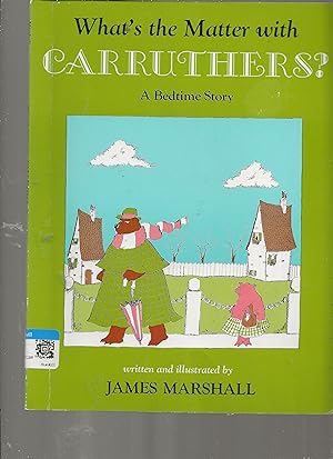 Seller image for What's the Matter with Carruthers? for sale by TuosistBook