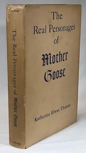 The Real Personages of Mother Goose