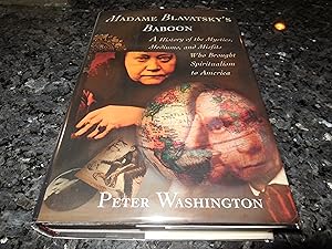 Imagen del vendedor de Madame Blavatsky's Baboon: A History of the Mystics, Mediums, and Misfits Who Brought Spiritualism to America a la venta por Veronica's Books