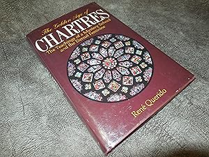 Seller image for The Golden Age of Chartres: The Teaching of a Mystery School and the Eternal Feminine for sale by Veronica's Books