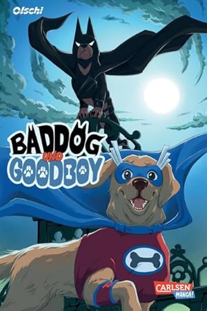 Seller image for Baddog und Goodboy for sale by Wegmann1855