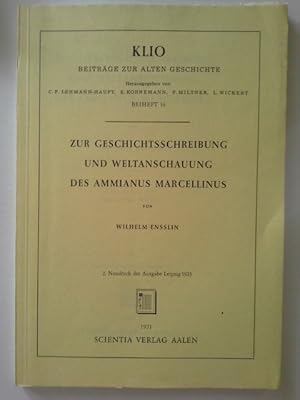 Bild des Verkufers fr Zur Geschichtsschreibung und Weltanschauung des Ammianus Marcelinus. zum Verkauf von Herr Klaus Dieter Boettcher