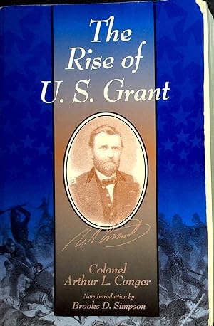 Bild des Verkufers fr The Rise of U.S. Grant zum Verkauf von Adventures Underground