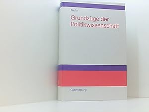 Bild des Verkufers fr Grundzge der Politikwissenschaft hrsg. von Arno Mohr. Verf. der Teile sind: Bernhard Claussen . zum Verkauf von Book Broker