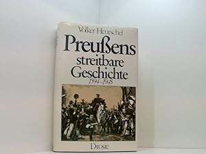 Bild des Verkufers fr Preussens streitbare Geschichte. 1594 - 1945 1594 - 1945 zum Verkauf von Book Broker