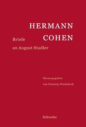 Seller image for Hermann Cohen: Briefe an August Stadler. for sale by Wissenschaftl. Antiquariat Th. Haker e.K