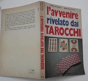 Seller image for L' avvenire rivelato dai tarocchi for sale by librisaggi